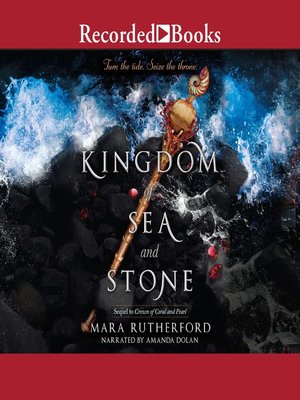 cover image of Kingdom of Sea and Stone
